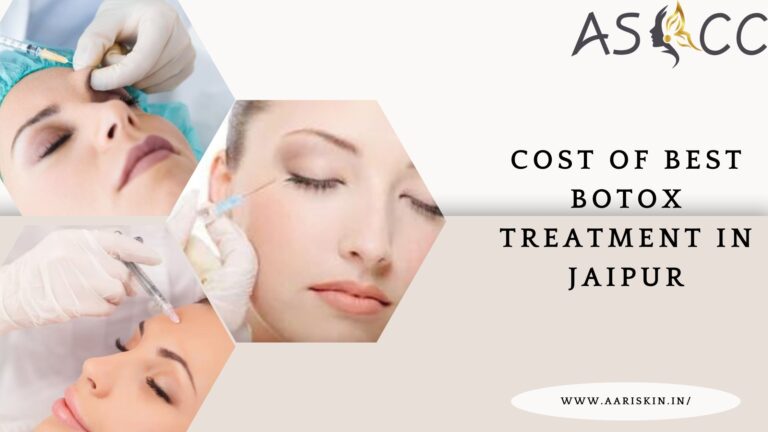 Read more about the article Cost Of Best Botox Treatment In Jaipur